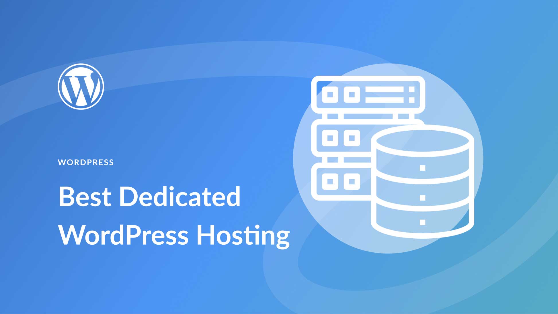 Miglior hosting WordPress dedicato