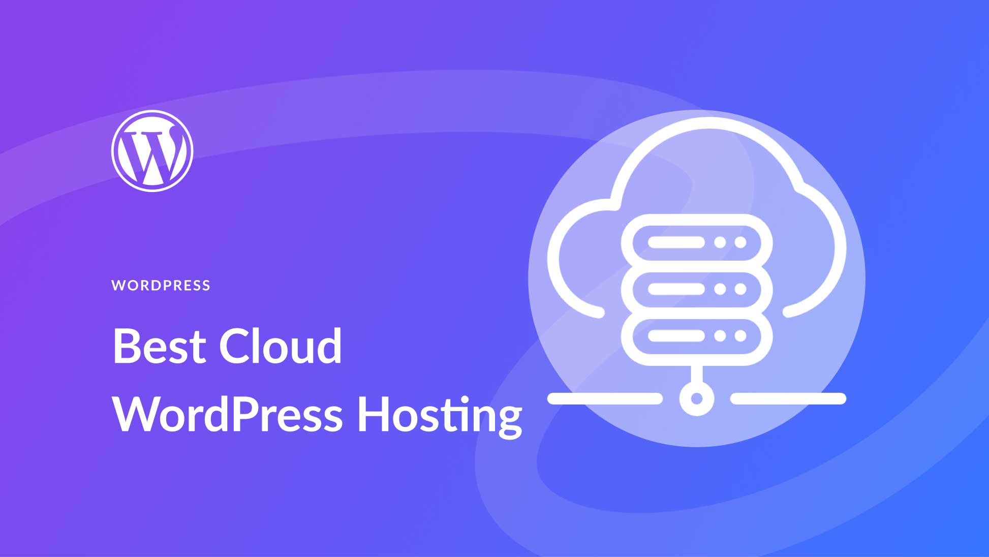 Miglior hosting cloud WordPress