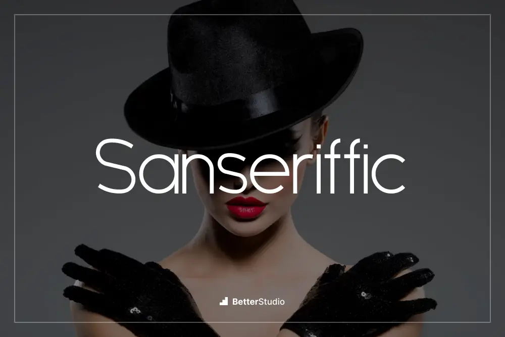 Sanseriffic -