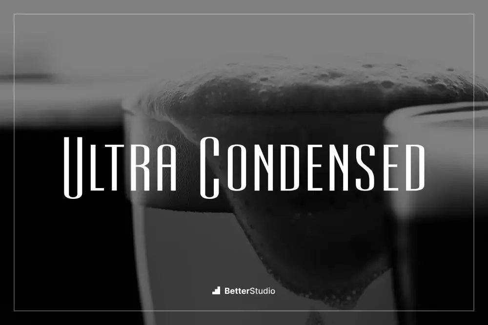 Ultra Condensé -