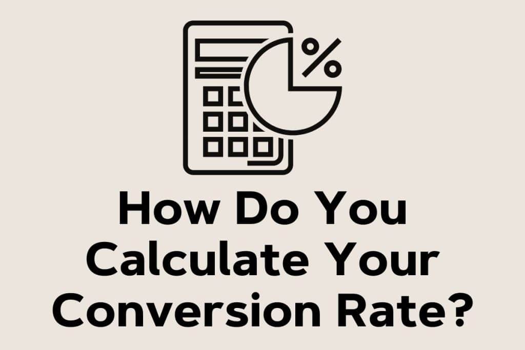 comment calculer son taux de conversion