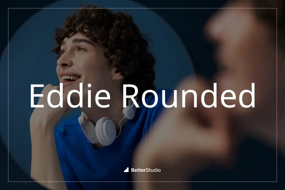 Eddie Rounded -