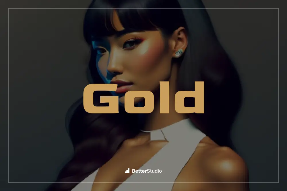 Gold -