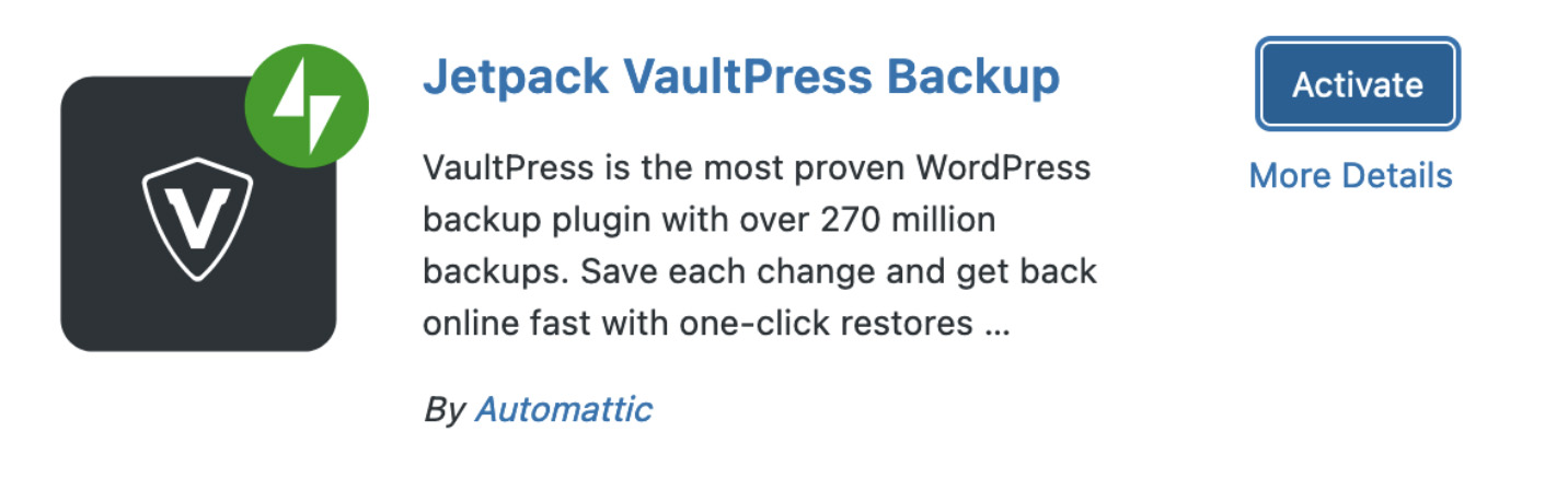 Installez et activez Jetpack VaultPress Backup à partir du référentiel de plugins WordPress.