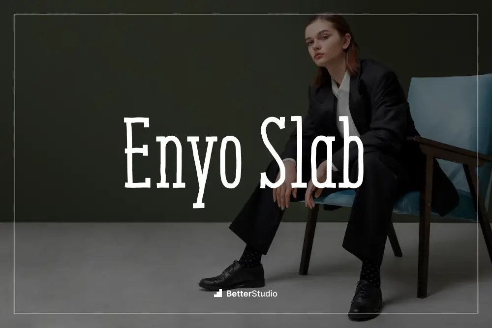 Enyo Slab -