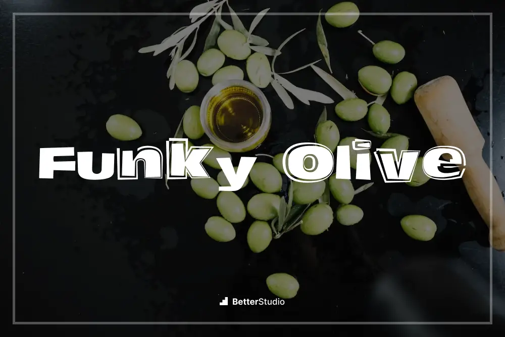 Funky Olive -