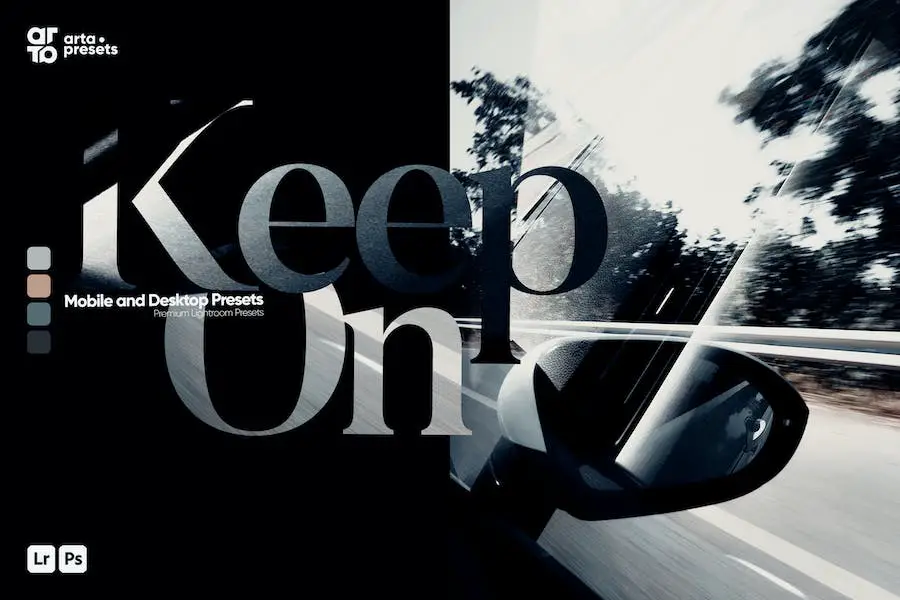 ARTA - Keep On Presets pentru Lightroom -