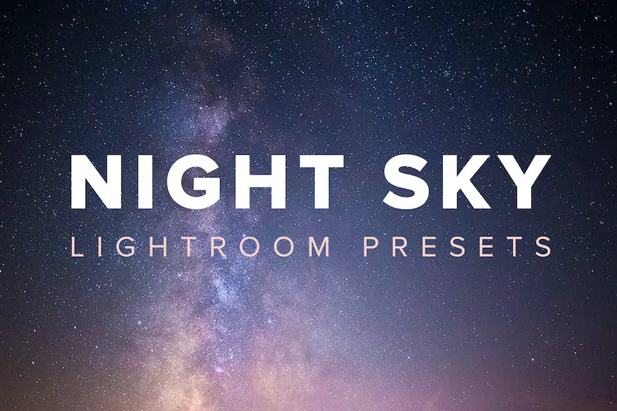 الإعدادات المسبقة لـ Night Sky Lightroom -