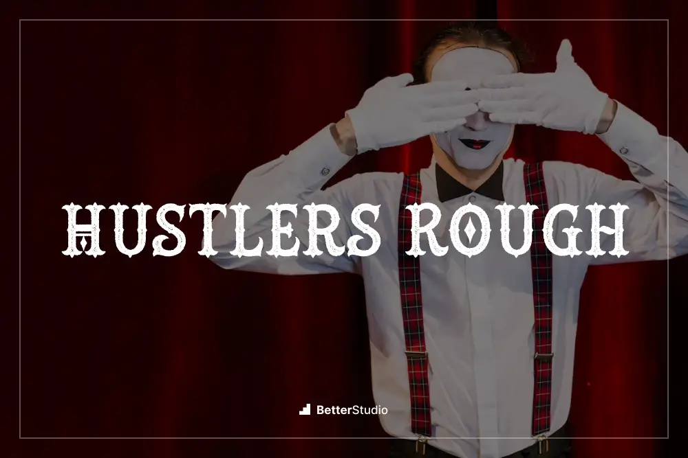 Hustlers Rough -