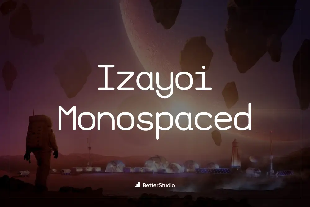 อิซาโยอิ Monospaced -