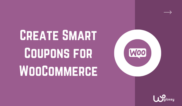 WooCommerce için Akıllı Kuponlar