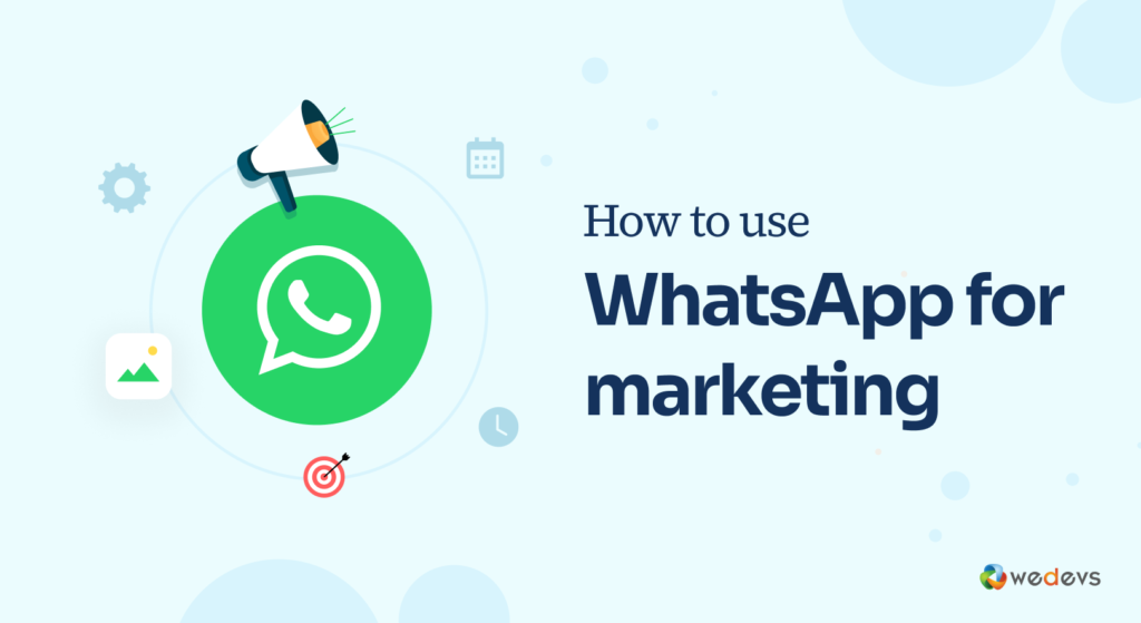 So nutzen Sie WhatsApp für Marketing