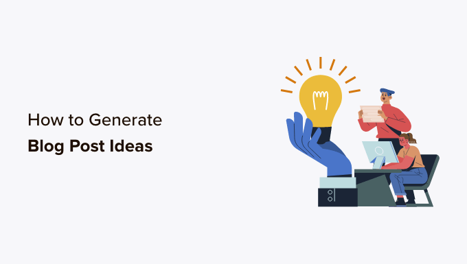 Generate dozens of blog post ideas easily