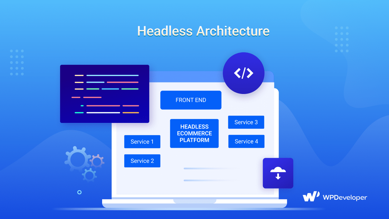 Headless Architecture