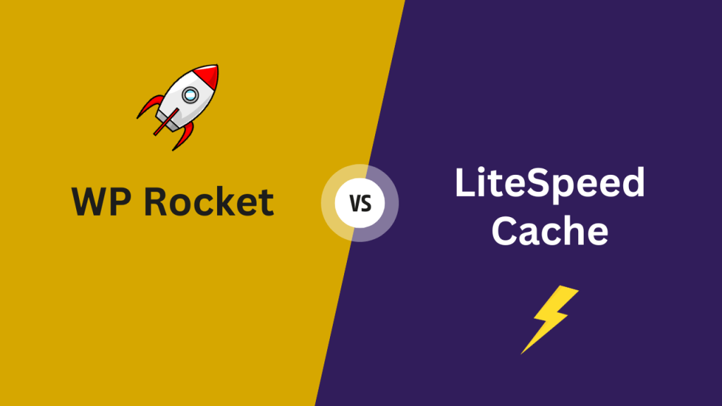 WP Rocket contro LiteSpeed ​​Cache