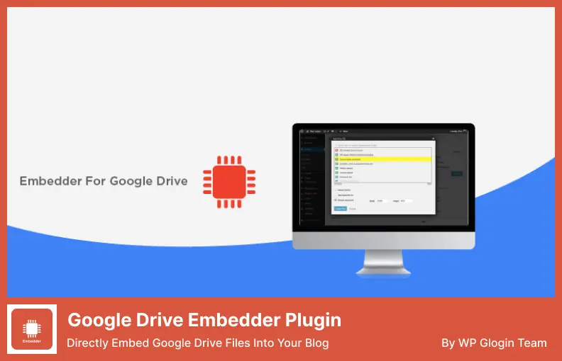 Google Drive Embedder 外掛程式 - 將 Google Drive 檔案直接嵌入到您的部落格中