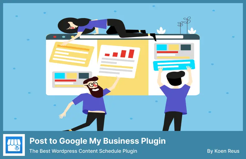 Postați pe Google My Business Plugin - Cel mai bun plugin pentru programarea conținutului WordPress