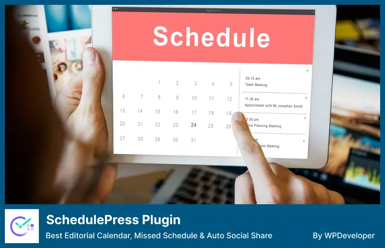 Plugin SchedulePress - Cel mai bun calendar editorial, program ratat și distribuire socială automată