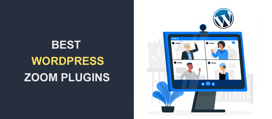 5 meilleurs plugins WordPress Zoom pour les réunions en ligne