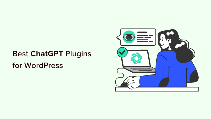 Best WordPress ChatGPT plugins on the market