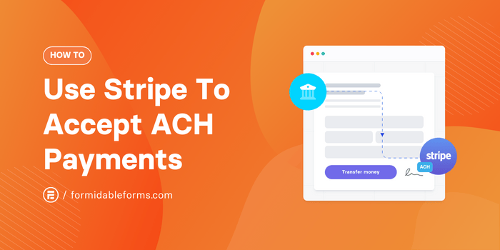 Как использовать Stripe для приема платежей ACH