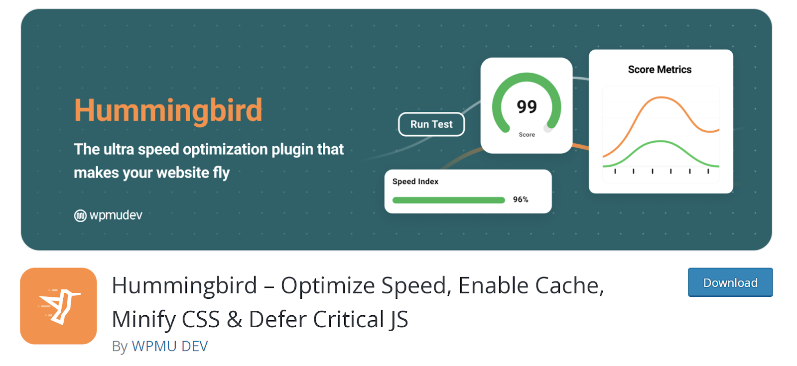 Hummingbird는 파일 압축, 페이지 캐싱, CSS 및 JavaScript 스타일 연기 및 축소 기능을 제공합니다.