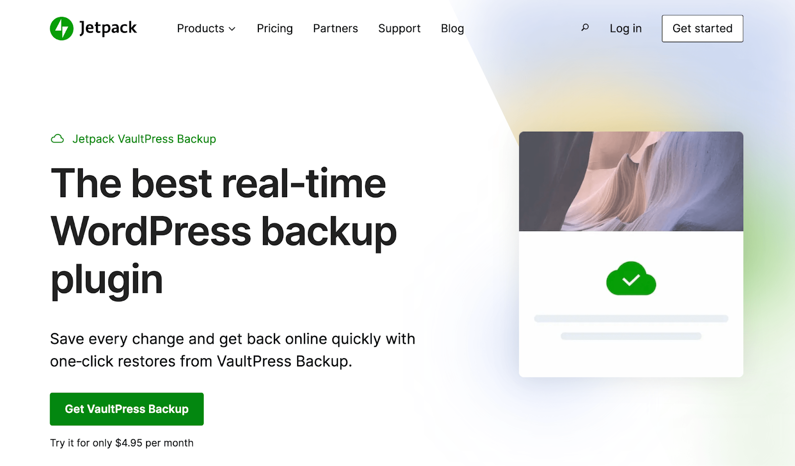 عندما يتعلق الأمر بـ WordPress، فإن أقوى حل للنسخ الاحتياطي في الوقت الفعلي هو Jetpack VaultPress Backup.