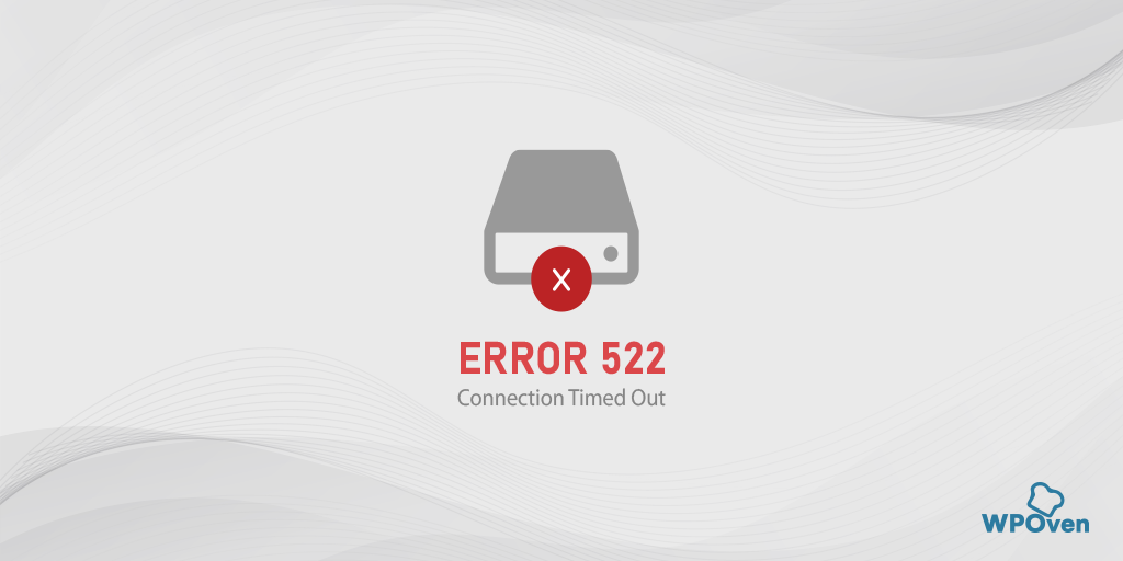 Error 522