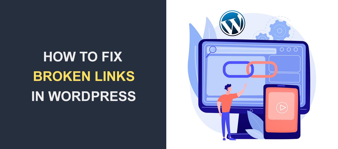 WordPress'teki Kırık Bağlantıların Nasıl Onarılacağına İlişkin Kılavuz