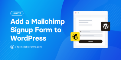 Comment ajouter le formulaire d'inscription Mailchimp à WordPress