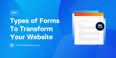 Les meilleurs types de formulaires pour transformer votre site Web