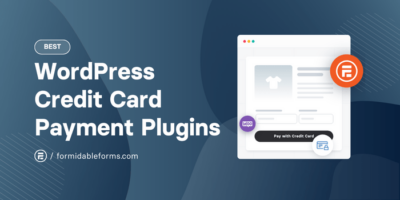 Come scegliere il miglior plugin WordPress per pagamenti con carta di credito