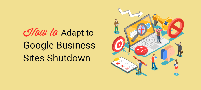 how to adapt to google business sites shutdown