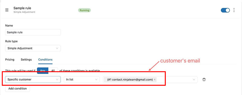 Conditions section to choose the specific customer