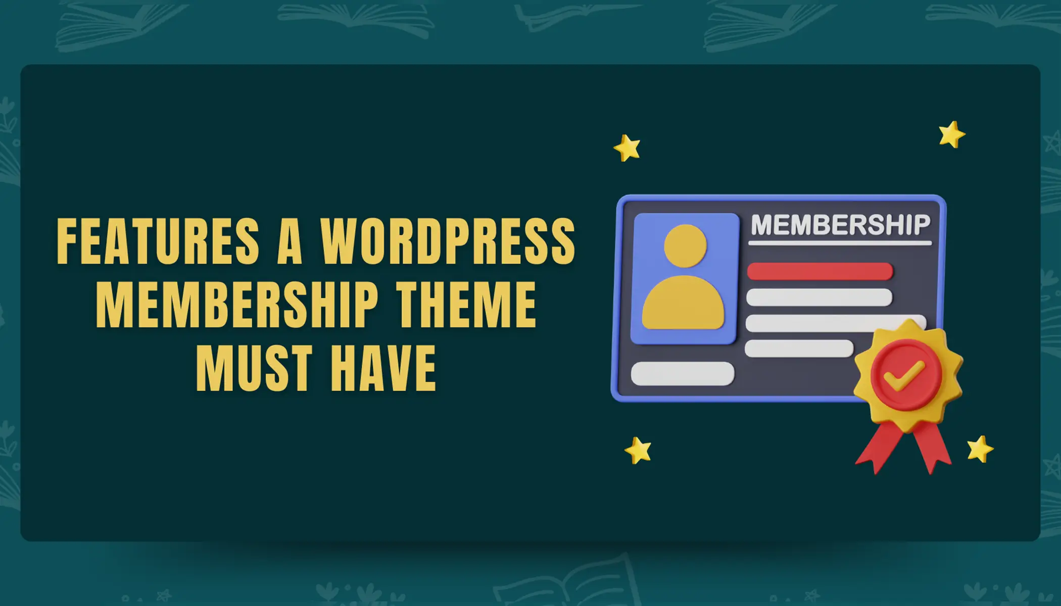 Características que debes considerar en un tema de membresía de WordPress