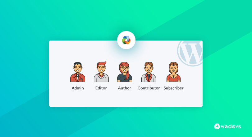 此圖顯示了 5 個 WordPress 使用者角色。