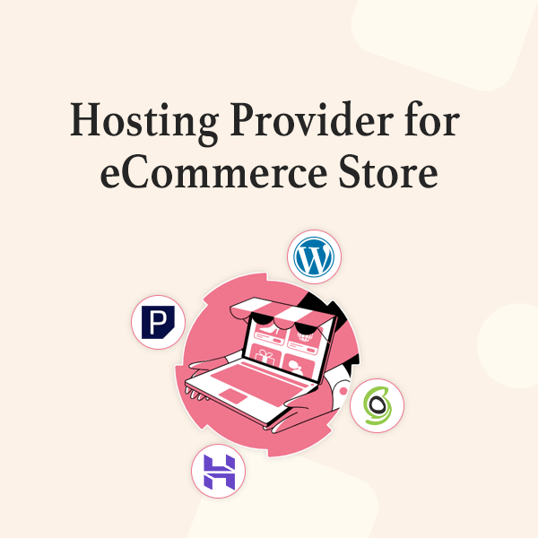 Best Ecommerce Hosting