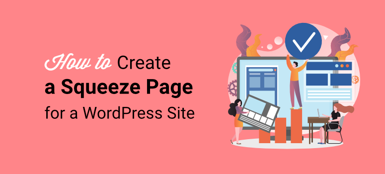 how to create a squeeze page for a wordpress site