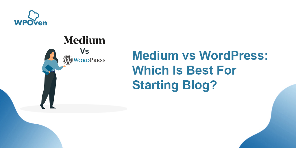 Medium vs WordPress