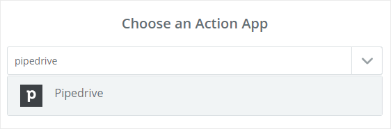 Choisissez Pipedrive comme application d'action